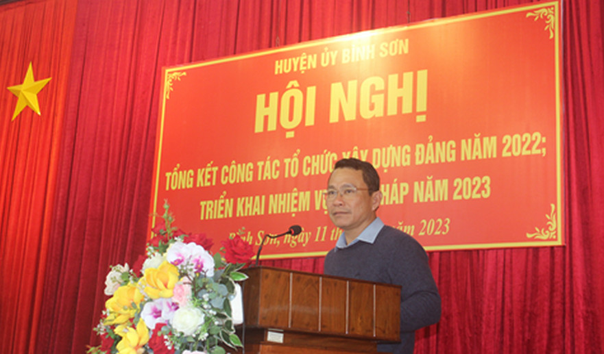 Huyện ủy Bình Sơn: Hội nghị tổng kết công tác tổ chức xây dựng Đảng năm 2022