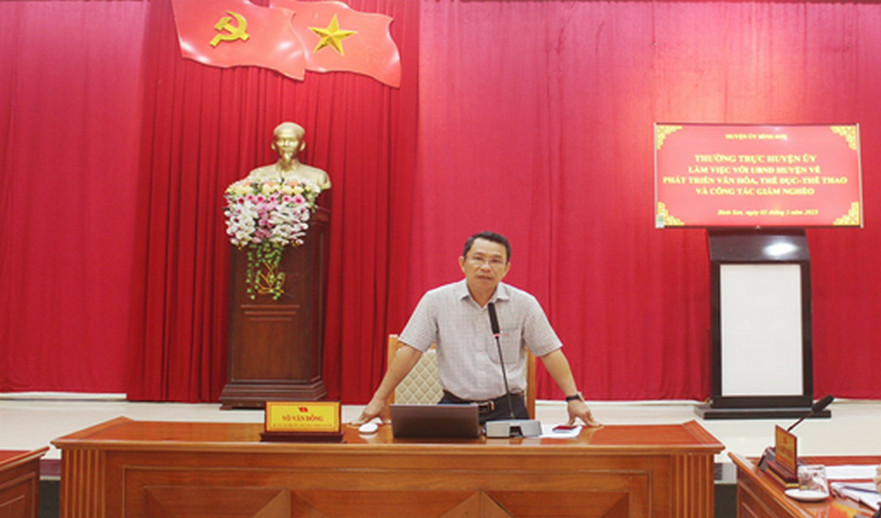Thường trực Huyện ủy Bình Sơn làm việc với UBND huyện về phát triển văn hoá, thể dục- thể thao và công tác giảm nghèo