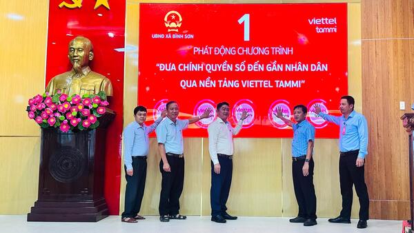 Bình Sơn phát động chương trình “Đưa chính quyền số đến gần Nhân dân” trên nền tảng Tammi Viettel.
