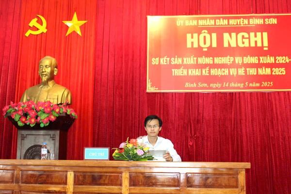 Bình Sơn Hội nghị sơ kết sản xuất vụ đông xuân 2024-2025, triển khai kế hoạch sản xuất vụ hè thu 2025